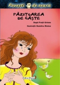 Pazitoarea de gaste (Povesti de seara)