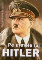 urmele lui Hitler