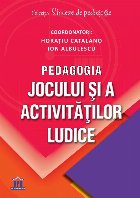 Pedagogia jocului şi activităţilor ludice