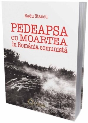 Pedeapsa cu moartea in Romania comunista