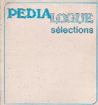 Pedialogue Selections