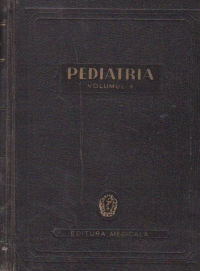 Pediatria, Volumul al II - lea