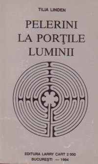 Pelerini la portile luminii