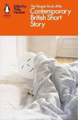 Penguin Book of the Contemporary British Short Story