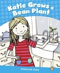 Penguin Kids 1: Katie Grows a Bean CLIL