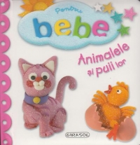 Pentru bebe - Animalele si puii lor