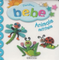 Pentru bebe - Animalele mititele