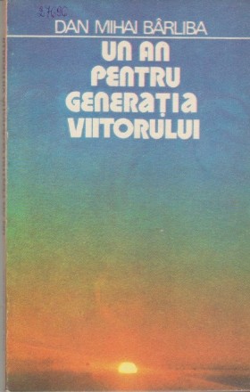 Un an pentru Generatia Viitorului