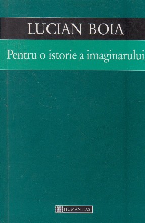 Pentru o istorie a imaginarului