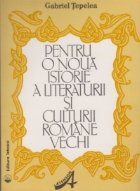 Pentru noua istorie literaturii culturii