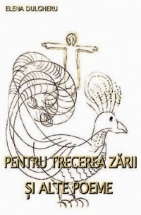 Pentru trecerea zarii si alte poeme