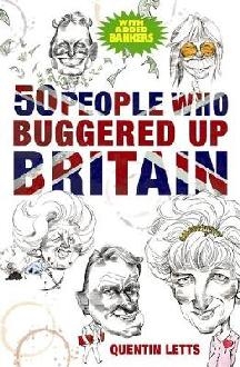 50 People Who Buggered Up Britain