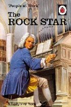 People at Work: The Rock Star (Ladybird for Grown-Ups)