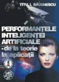 Performantele inteligentei artificiale - de la teorie la aplicatii