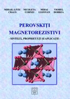 Perovskiti magnetorezistivi - sinteza, proprietati si aplicatii