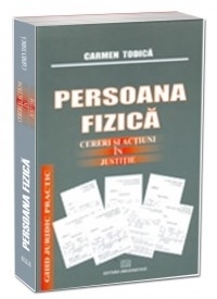 Persoana fizica - Cereri si actiuni in justitie