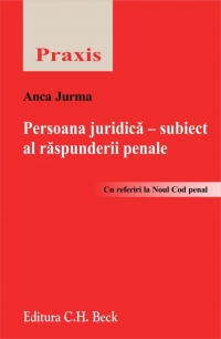 Persoana juridica - subiect al raspunderii penale