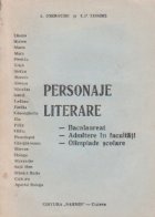 Personaje literare bacalaureat admitere facultati