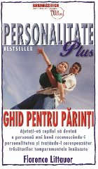 Personalitate Plus Ghid pentru parinti