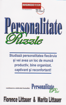 Personalitate Puzzle. Studiaza personalitatea fiecaruia si vei avea un loc de munca productiv, bine organizat, captivant si reconfortant!