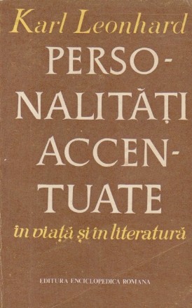 Personalitati accentuate in viata si literatura