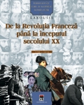 Personalitati care au schimbat istoria lumii - De la Revolutia franceza pina la inceputul secolului XX