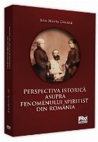 Perspectiva istorica asupra fenomenului spiritist