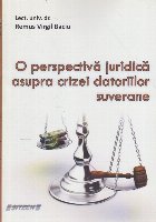 O Perspectiva Juridica asupra Crizei Datoriilor Suverane