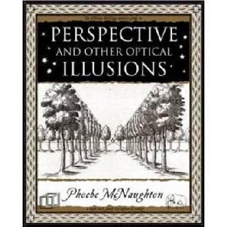 Perspective and Other Optical Illusions