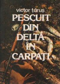 Pescuit din Delta in Carpati