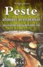 Peste afumat si marinat. Specii recomandate, dispozitive pentru afumat, retete