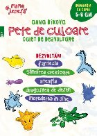 Pete culoare Caiet dezvoltare Desenăm