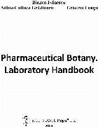 Pharmaceutical botany laboratory handbook