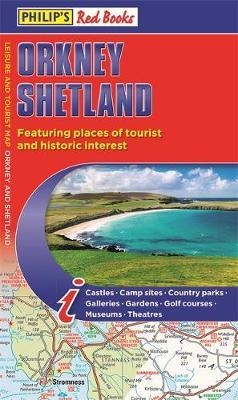 Philip's Orkney and Shetland: Leisure and Tourist Map 2020