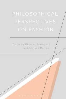 Philosophical Perspectives on Fashion