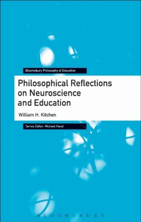 Philosophical Reflections on Neuroscience and Education