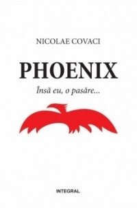 Phoenix, volumul I: Insa eu, o pasare