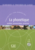 La phonetique+cd audio audition, correction, prononciation