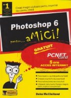 PHOTOSHOP 6 pentru ... aMICI!