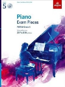 Piano Exam Pieces 2017 & 2018, ABRSM Grade 5, with CD