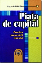 Piata de capital. Cronica provocarii riscului