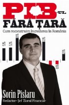 PIB-ul fara tara. Cum reconstruim increderea in Romania