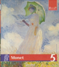 Pictori de geniu, Nr. 5 - Viata si opera lui Monet