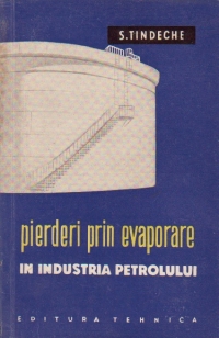 Pierderi prin evaporare in industria petrolului