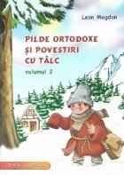 Pilde ortodoxe povestiri talc Vol