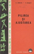 Pilirea ajustarea