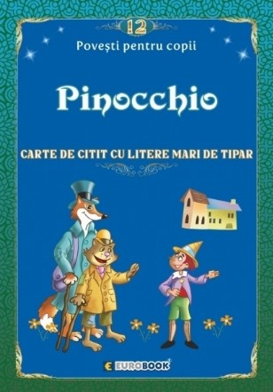 Pinocchio : carte de citit cu litere mari de tipar