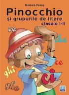 Pinocchio si grupurile de litere (clasele I-II)