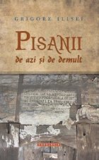 Pisanii azi demult