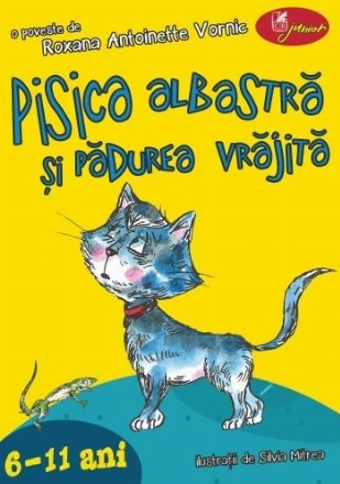 Pisica albastra si padurea vrajita (6-11 ani)